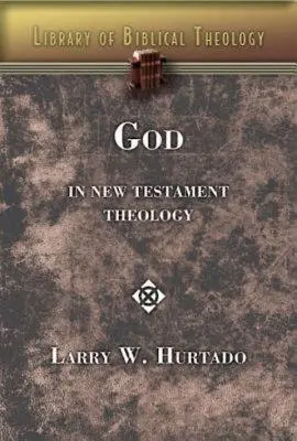 Boh v teológii Nového zákona - God in New Testament Theology