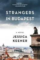 Cudzinci v Budapešti - Strangers in Budapest