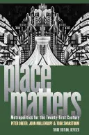 Na mieste záleží: Metropolitics for the Twentyfirst Century - Place Matters: Metropolitics for the Twentyfirst Century