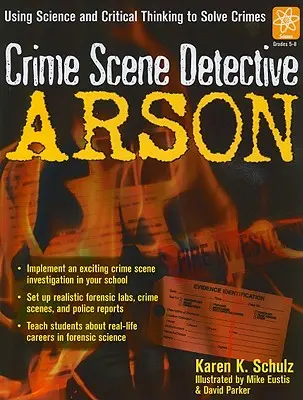 Detektív z miesta činu: Podpaľačstvo - Crime Scene Detective: Arson
