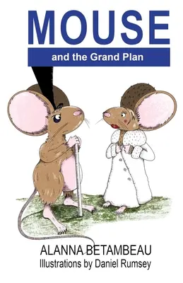Myška a veľký plán - MOUSE and the Grand Plan