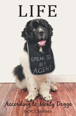 Život podľa Montyho Doggea - Life According to Monty Dogge