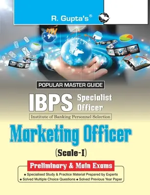Sprievodca IBPS (pre dôstojníkov špecialistov) Marketing Officer (Scale-I) Preliminary & Main Exams Guide - IBPS (Specialist Officers) Marketing Officer (Scale-I) Preliminary & Main Exams Guide