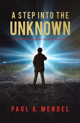 Krok do neznáma: A Teenager's Journey of Self-discovery. - A Step Into the Unknown: A Teenager's Journey of Self-discovery.