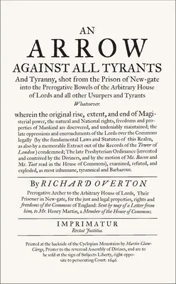 Šíp proti všetkým tyranom: S úvodom profesora Iana Gadda - An Arrow Against All Tyrants: With an Introduction by Professor Ian Gadd