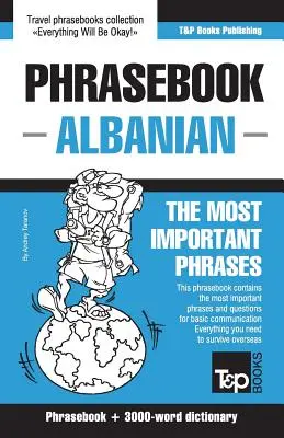 Anglicko-albánsky slovník a 3000 slov aktuálneho slovníka - English-Albanian phrasebook and 3000-word topical vocabulary