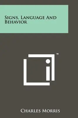 Znaky, jazyk a správanie - Signs, Language And Behavior