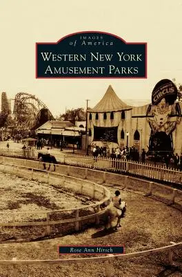 Zábavné parky v západnom New Yorku - Western New York Amusement Parks