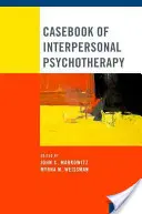 Kazuistika interpersonálnej psychoterapie - Casebook of Interpersonal Psychotherapy