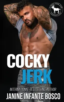 Nafúkaný blbec - Cocky Jerk
