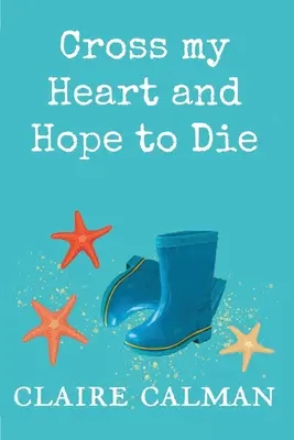 Krížom cez srdce a dúfam, že zomriem - Cross My Heart And Hope To Die