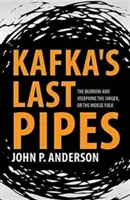 Kafkove posledné rúry: Nóra a speváčka Jozefína alebo Myší ľud - Kafka's Last Pipes: The Burrow and Josephine the Singer, or the Mouse Folk