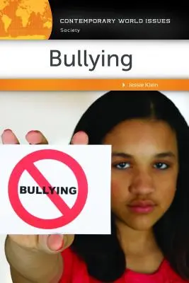 Šikanovanie: Príručka o šikanovaní - Bullying: A Reference Handbook