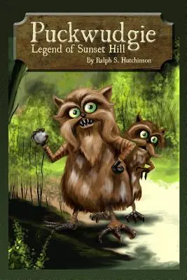 Puckwudgie: Legenda o Sunset Hill - Puckwudgie: Legend of Sunset Hill