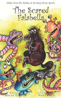 Vystrašená Falabella: Bájky zo stajne na ranči Hojdací kôň - The Scared Falabella: Fables from the Stables at Rocking Horse Ranch