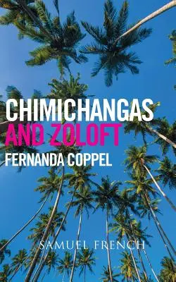 Chimichangas a Zoloft - Chimichangas and Zoloft