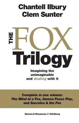 Líščia trilógia: Predstaviť si nepredstaviteľné a vyrovnať sa s tým - The Fox Trilogy: Imagining the unimaginable and dealing with it