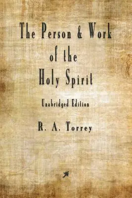 Osoba a pôsobenie Ducha Svätého - The Person and Work of The Holy Spirit