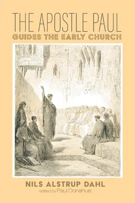 Apoštol Pavol vedie ranú cirkev - The Apostle Paul Guides the Early Church