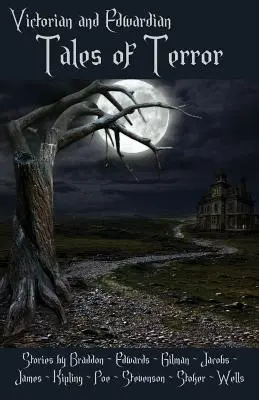 Viktoriánske a eduardovské príbehy hrôzy - Victorian and Edwardian Tales of Terror