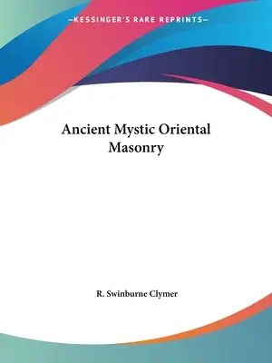 Staroveké mystické orientálne murárstvo - Ancient Mystic Oriental Masonry