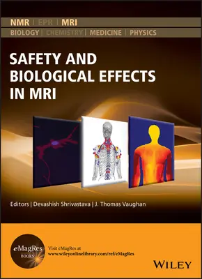 Bezpečnosť a biologické účinky pri magnetickej rezonancii - Safety and Biological Effects in MRI