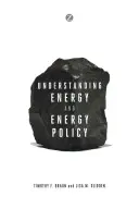 Pochopenie energie a energetickej politiky - Understanding Energy and Energy Policy