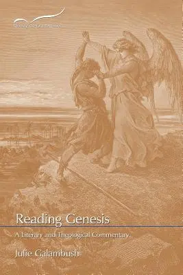 Čítanie Genesis: Literárny a teologický komentár - Reading Genesis: A Literary and Theological Commentary