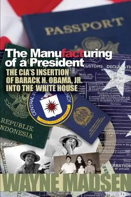 Výroba prezidenta - The Manufacturing of a President