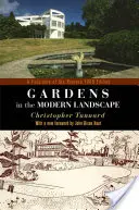 Záhrady v modernej krajine: Faksimile revidovaného vydania z roku 1948 - Gardens in the Modern Landscape: A Facsimile of the Revised 1948 Edition