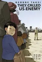 Nazvali nás nepriateľmi - They Called Us Enemy