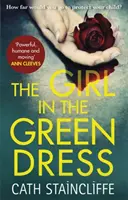 Dievča v zelených šatách - prelomový a napínavý policajný procesný román - Girl in the Green Dress - a groundbreaking and gripping police procedural