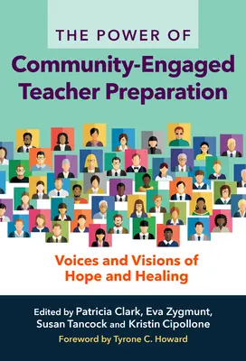 Sila komunitne angažovanej prípravy učiteľov: Hlasy a vízie nádeje a uzdravenia - The Power of Community-Engaged Teacher Preparation: Voices and Visions of Hope and Healing
