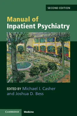 Príručka ústavnej psychiatrie - Manual of Inpatient Psychiatry
