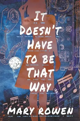 Nemusí to tak byť - It Doesn't Have To Be That Way