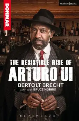 Neodolateľný vzostup Artura Ui - The Resistible Rise of Arturo Ui