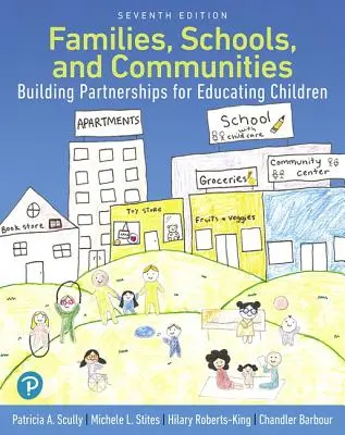 Rodiny, školy a komunity: Budovanie partnerstiev pre vzdelávanie detí - Families, Schools, and Communities: Building Partnerships for Educating Children