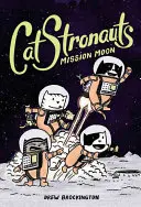 Catstronauts: Misia Mesiac - Catstronauts: Mission Moon