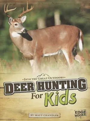Lov jeleňov pre deti - Deer Hunting for Kids