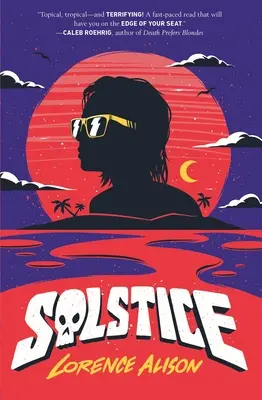 Slnovrat: Tropická hororová komédia - Solstice: A Tropical Horror Comedy