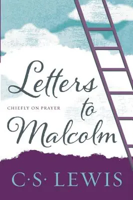 Listy Malcolmovi, najmä o modlitbe - Letters to Malcolm, Chiefly on Prayer