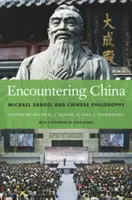 Stretnutie s Čínou: Michael Sandel a čínska filozofia - Encountering China: Michael Sandel and Chinese Philosophy