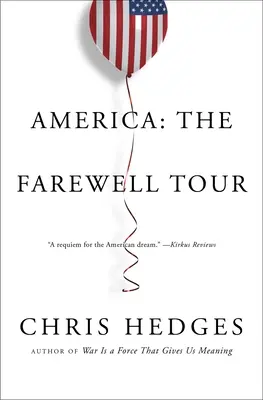 Amerika: Rozlúčkové turné - America: The Farewell Tour