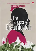 Cudzinci z Braamfonteinu - Strangers of Braamfontein