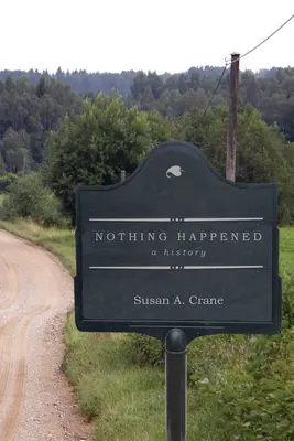 Nič sa nestalo: História - Nothing Happened: A History