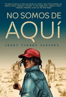 No Somos de Aqu / Nie sme odtiaľto - No Somos de Aqu / We Are Not from Here