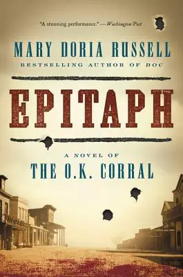 Epitaf: O.K. Corral - Epitaph: A Novel of the O.K. Corral
