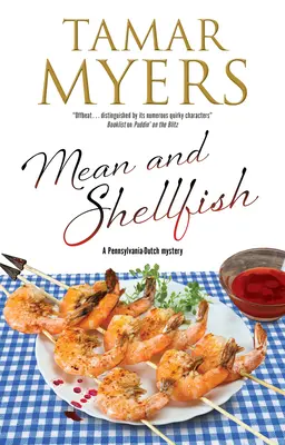 Zlé a mäkkýše - Mean and Shellfish