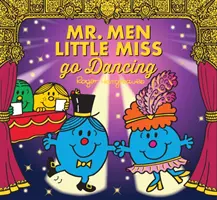 Pánovia Malá slečna idú tancovať - Mr. Men Little Miss go Dancing