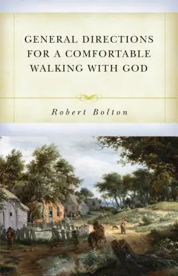 Všeobecné pokyny pre pohodlné chodenie s Bohom - General Directions for Comfortable Walking with God